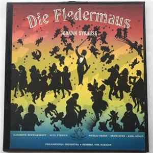 Johann Strauss, Philharmonia Orchestra, Philharmonia Chorus, Karajan, Schwarzkopf, Gedda, Streich, Kunz - Die Fledermaus FLAC