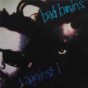 Bad Brains - I Against I FLAC