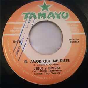Jesus Y Emilio, Conjunto Glorias Interioranas - El Sueño / El Amor Que Me Diste FLAC