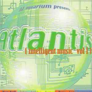 Various - Atlantis - Intelligent Music - Vol. 1 FLAC