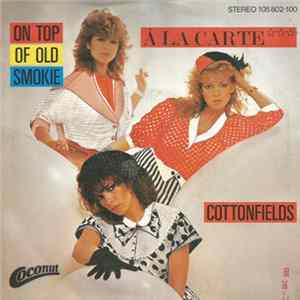 À La Carte - On Top Of Old Smokie FLAC