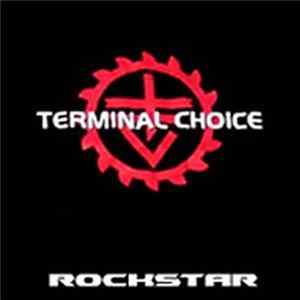 Terminal Choice - Rockstar FLAC