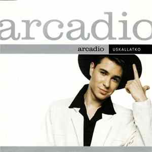 Arcadio - Uskallatko FLAC