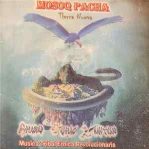 Mosoq Pacha - Tierra Nueva FLAC