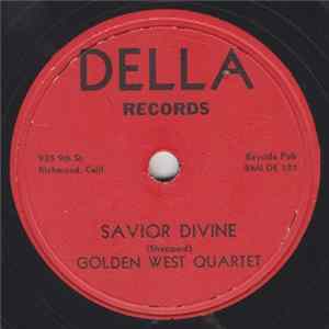 Golden West Quartet - Savior Divine / A Little While Longer FLAC