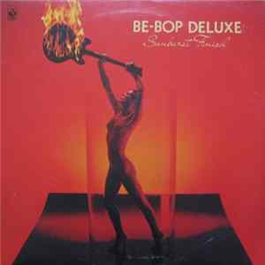 Be-Bop Deluxe - Sunburst Finish FLAC