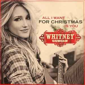 Whitney Duncan - All I Want For Christmas Is You FLAC