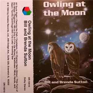 Bill & Brenda Sutton - Owling At The Moon FLAC