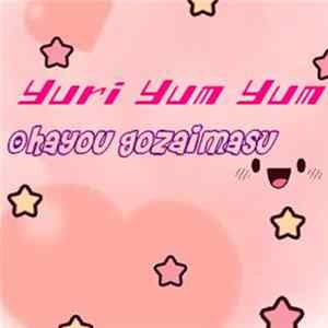 Yuri Yum Yum - Ohayou Gozaimasu FLAC