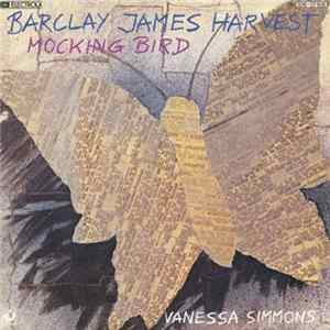 Barclay James Harvest - Mocking Bird FLAC