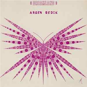 Arsen Gedik - Dreamland FLAC