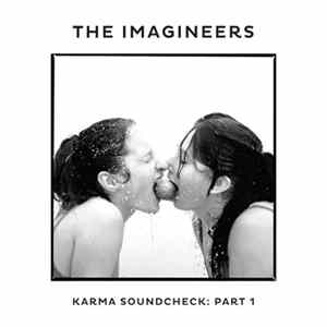 The Imagineers - Karma Soundcheck, Pt. 1 FLAC