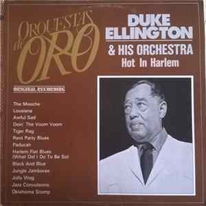 Duke Ellington And His Orchestra - Hot In Harlem FLAC
