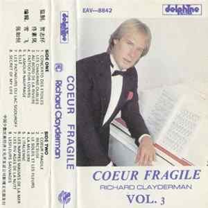 Richard Clayderman - Vol. 3 - Coeur Fragile FLAC