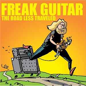 Mattias Ia Eklundh - Freak Guitar - The Road Less Traveled FLAC