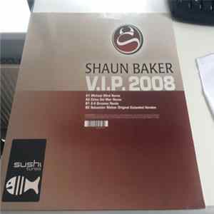 Shaun Baker - V.I.P. 2008 FLAC