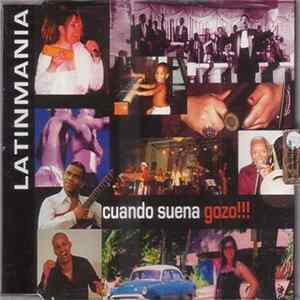 Latinmania - Cuando Suena Gozo FLAC