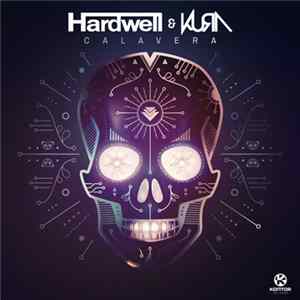 Hardwell & Kura - Calavera FLAC