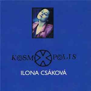 Ilona Csáková - Kosmopolis FLAC