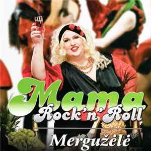 Mama Rock'n'Roll - Mergužėlė FLAC