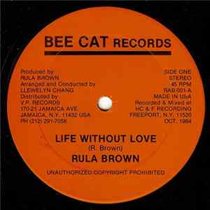 Rula Brown - Life Without Love / Reggae Down On It FLAC