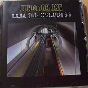 Various - Junction One - Minimal Synth Compilation 3.0 FLAC