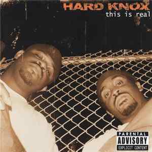 Hard Knox - This Is Real FLAC