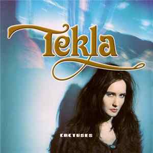 Tekla - Cactuses FLAC