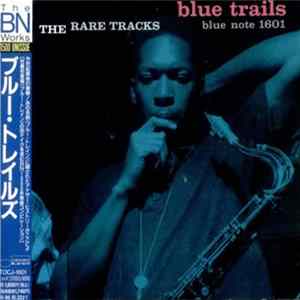 Various - Blue Trails (The Rare Tracks) FLAC