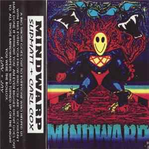Slipmatt + Carl Cox - Mindwarp FLAC