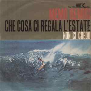 Memo Remigi - Che Cosa Ci Regala L' Estate FLAC