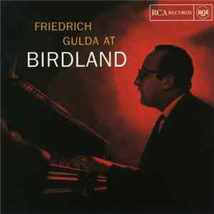 Friedrich Gulda - Friedrich Gulda At Birdland FLAC