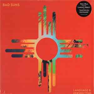 Bad Suns - Language & Perspective FLAC