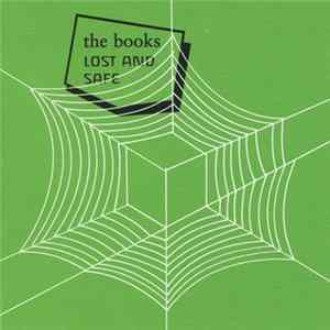 The Books - Lost And Safe FLAC