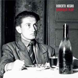 Roberto Negro - Garibaldi Plop FLAC