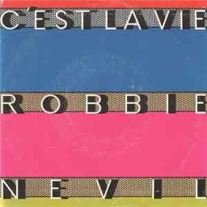 Robbie Nevil - C'est La Vie FLAC