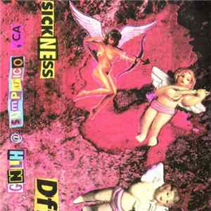 Sickness / DF - I Have Always Hated You / Beer Drinking Machine FLAC