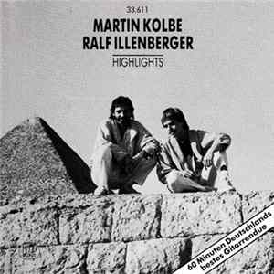Martin Kolbe / Ralf Illenberger - Highlights FLAC