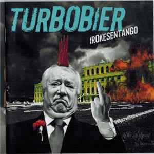 Turbobier - Irokesentango FLAC