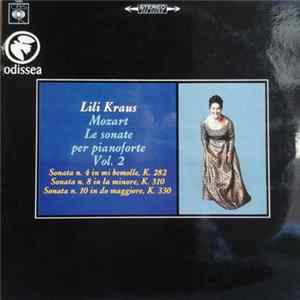 Lili Kraus, Wolfgang Amadeus Mozart - Le Sonate Per Pianoforte Vol. 2 FLAC