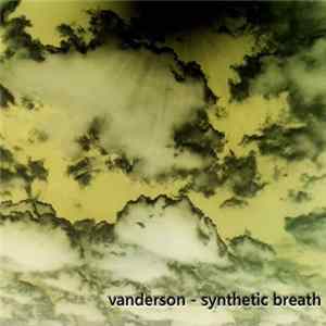 Vanderson - Synthetic Breath FLAC