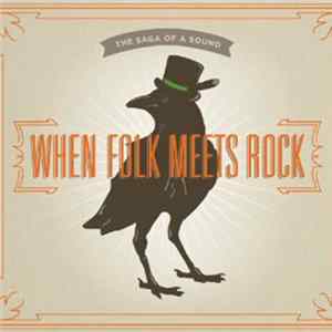 Various - When Folk Meets Rock: The Saga Of A Sound FLAC