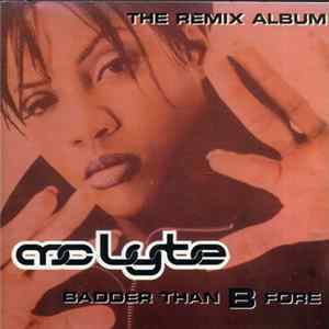 MC Lyte - Badder Than B Fore - The Remix Album FLAC