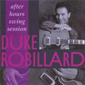 Duke Robillard - After Hours Swing Session FLAC