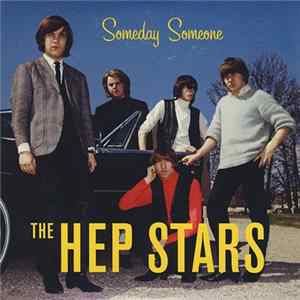 The Hep Stars - Someday Someone FLAC