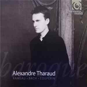 Alexandre Tharaud - Rameau* Bach* Couperin FLAC