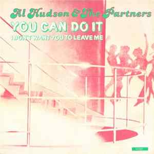 Al Hudson & The Partners - You Can Do It FLAC