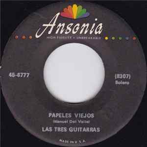 Las Tres Guitarras - Papeles Viejos / El Chupino FLAC