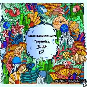 Dreaddean - Turquoise Drift EP FLAC