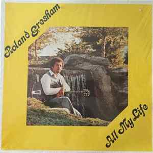 Roland Gresham - All My Life FLAC